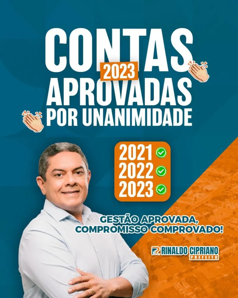 TCE aprova por unanimidade contas do Prefeito Rinaldo Cipriano referentes ao ano 2023
