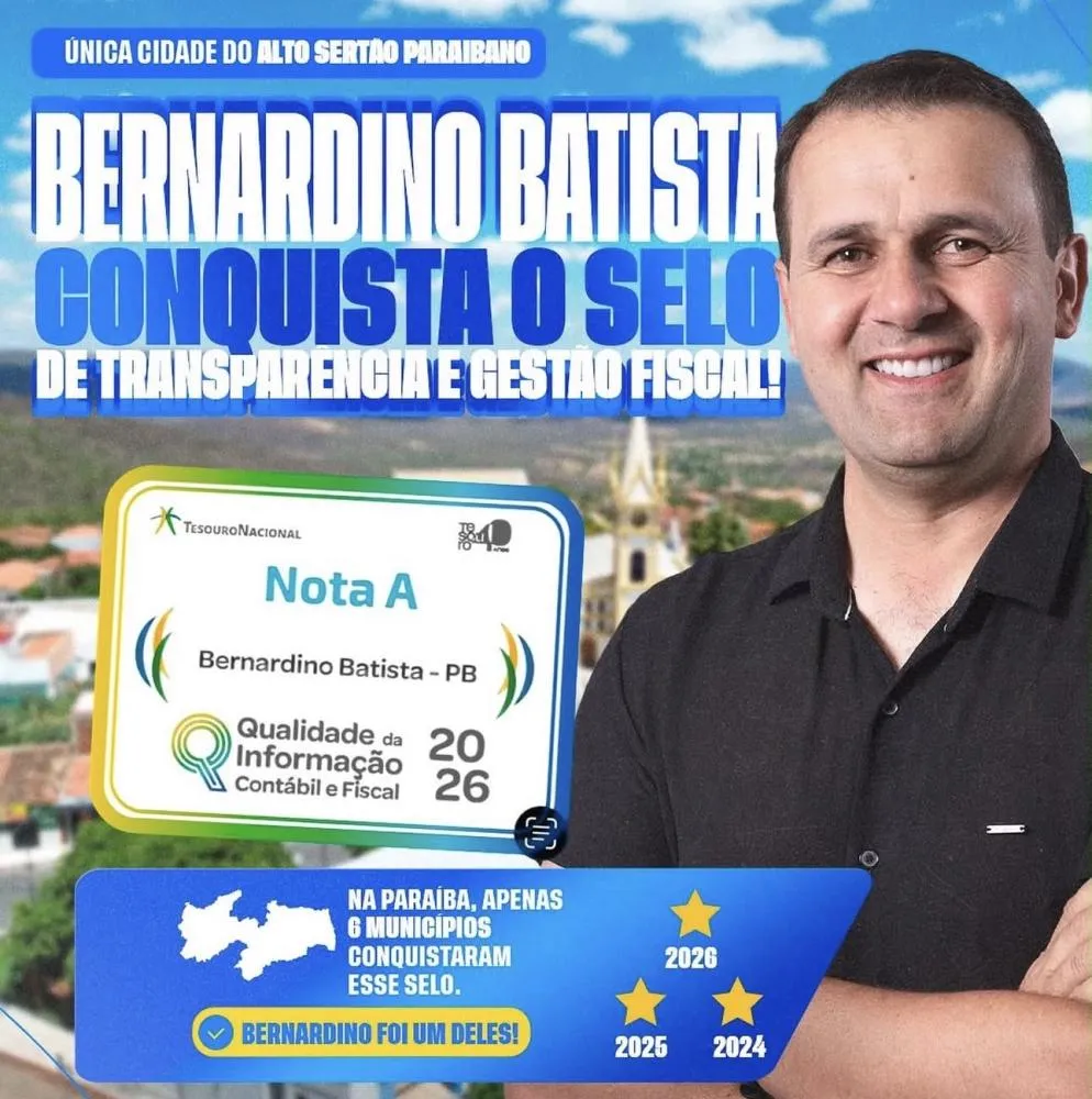 Gestão Aldo Andrade conquista Selo Nota A e coloca Bernardino Batista entre os destaques da Paraíba em transparência fiscal